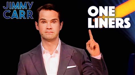 jimmy carr one liners